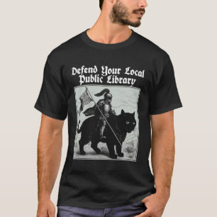 Defend Your Local Public Library Knight Funny Cat T-Shirt