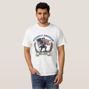 Defiantly American T-Shirt