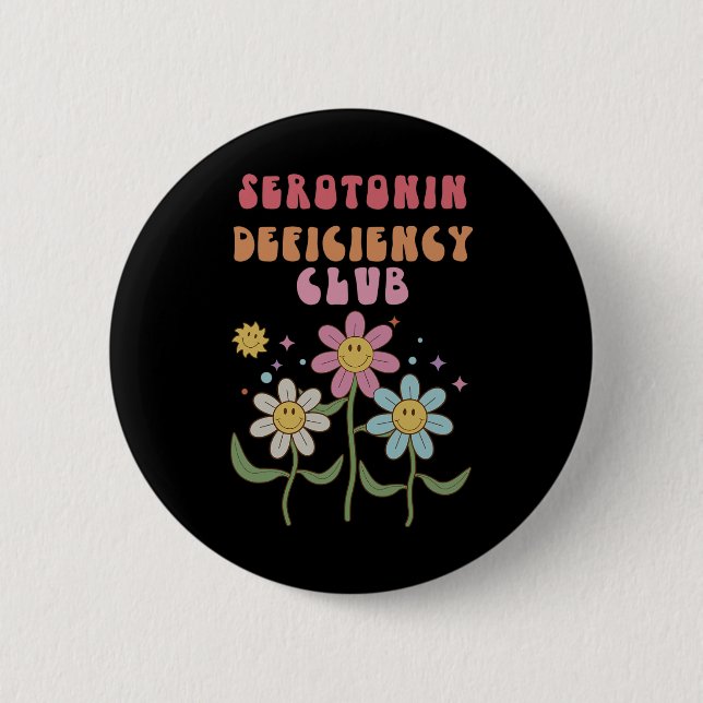 Deficiency Club Mental Health Anxiety Depression  6 Cm Round Badge (Front)