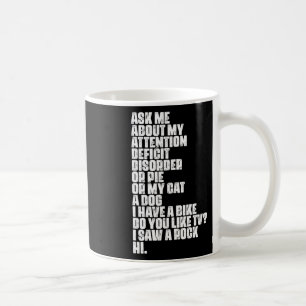 Deficit Disorder Dyslexia Aspergers Spectrum  Coffee Mug