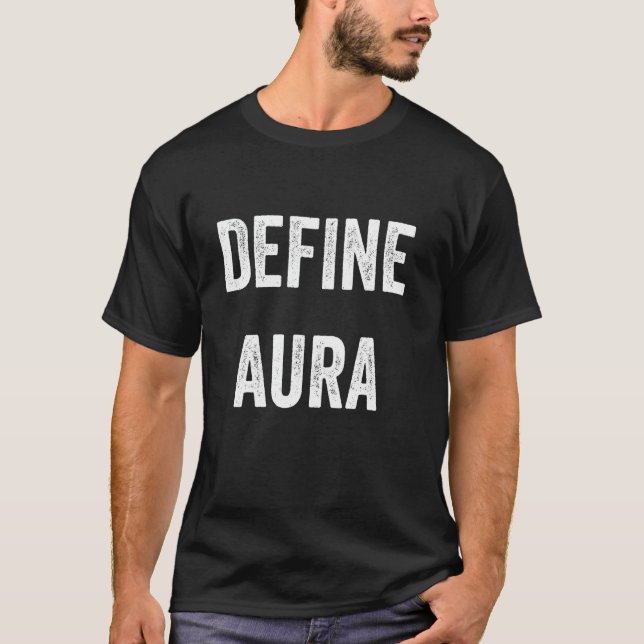 Define Aura T-Shirt (Front)