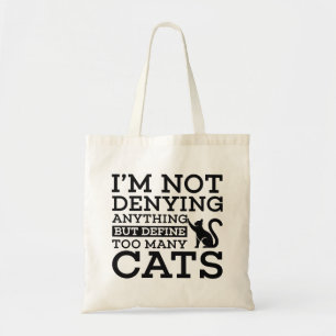 Define Too Many Cats Tote Bag