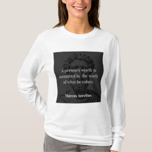 Defining Worth: Marcus Aurelius on Values T-Shirt