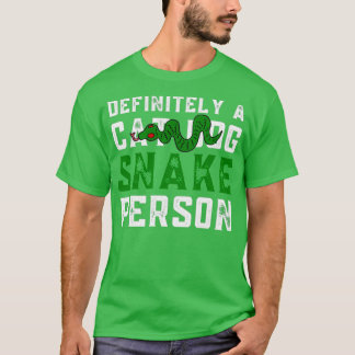 Definitely A Snake Person 3 T-Shirt