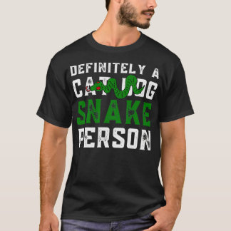 Definitely a snake person 90 T-Shirt