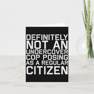 Definitely Not A Cop Halloween Costume Funny Card