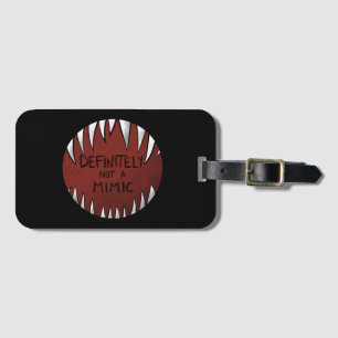 Definitely NOT a Mimic D&D Gaming Gifts Luggage Tag
