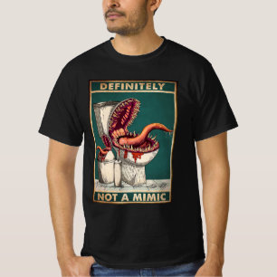 Definitely Not A Mimic T-Shirt