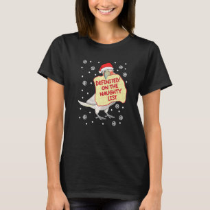 Definitely On Naughty List Parrot I Goffins Cockat T-Shirt