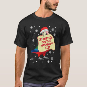 Definitely On Naughty List Parrot I Green winged M T-Shirt