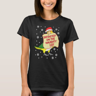 Definitely On Naughty List Parrot I White bellied  T-Shirt