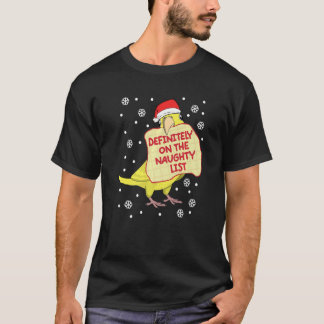 Definitely On Naughty List Parrot I Yellow Parrotl T-Shirt