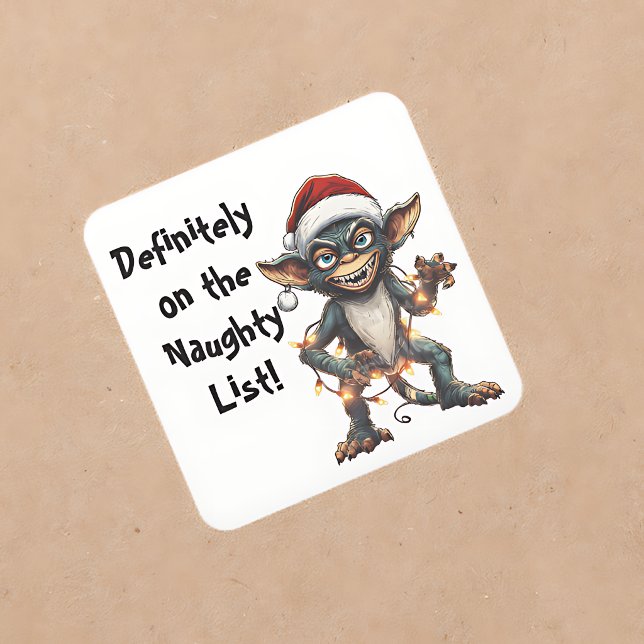 Definitely on the Naughty List Gremlin Square Sticker (Creator Uploaded)