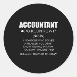 Definition accountant funny cpa gift taxation audi classic round sticker