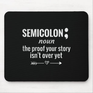 Definition Awareness Semicolon Suicide Prevention Mouse Pad