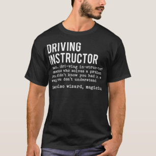 Definition Driving Instructor Driver Gifts  Parkin T-Shirt