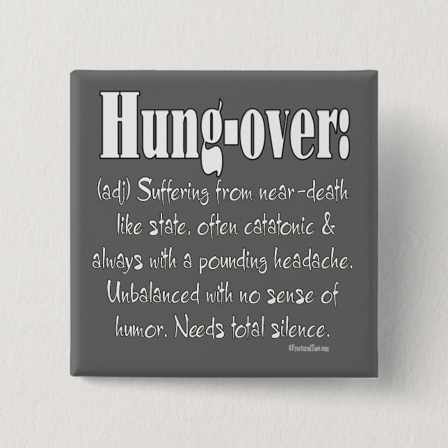 Definition Hung-over 15 Cm Square Badge (Front)