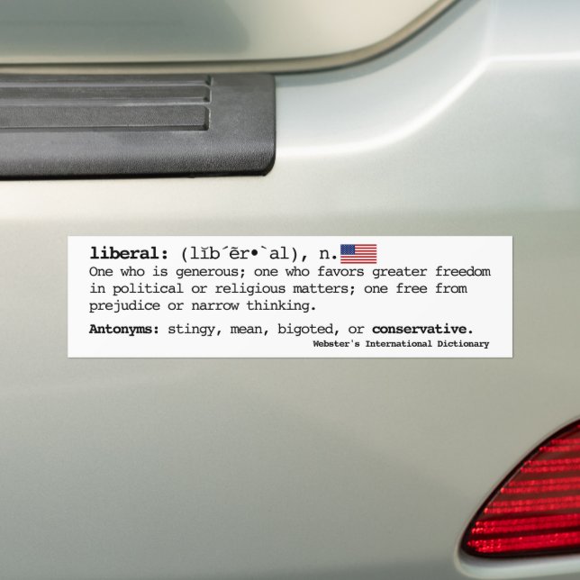 Definition of a Liberal Democrats Bumper Sticker (On Car)