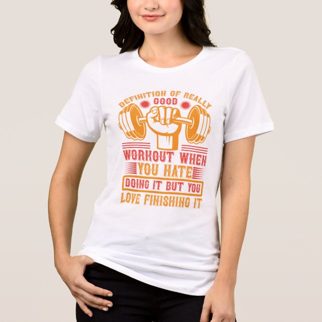 Definition of a Really Good Workout – Funny Gym  Tri-Blend Shirt (Front)