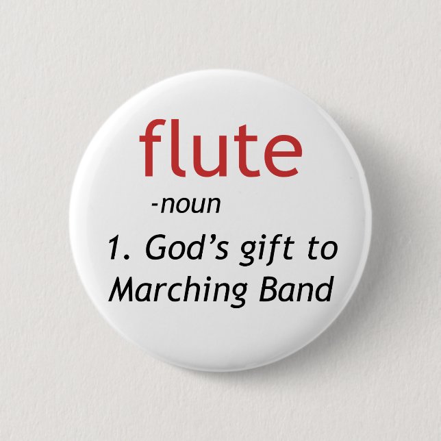 Definition of Flute 6 Cm Round Badge (Front)