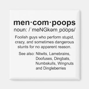 definition of Mencompoops Magnet