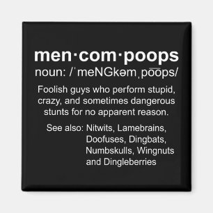 definition of Mencompoops Magnet