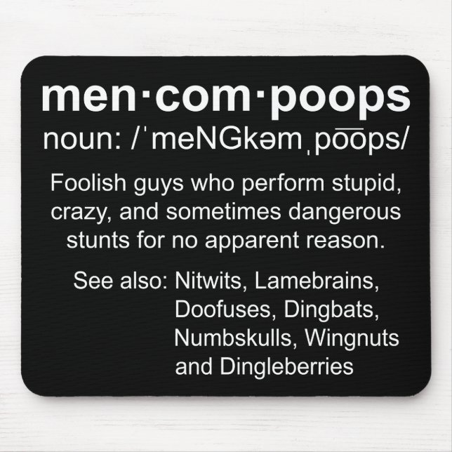 definition of Mencompoops Mouse Pad (Front)