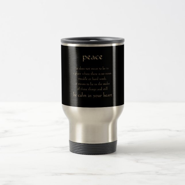 DEFINITION PEACE CALM HEART COMMENTS EXPRESSIONS S TRAVEL MUG (Center)