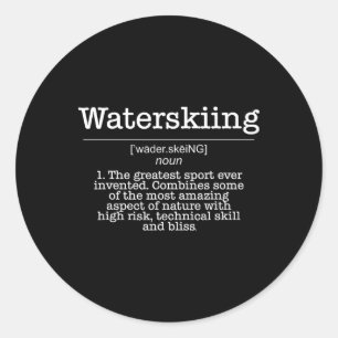 Definition Water Ski Skiing Waterski Waterskiing W Classic Round Sticker