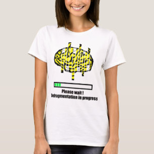Defragmentation in progress T-Shirt