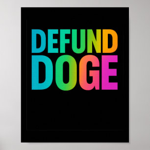 Defund Doge Stop The Destruction Of Government Des Poster