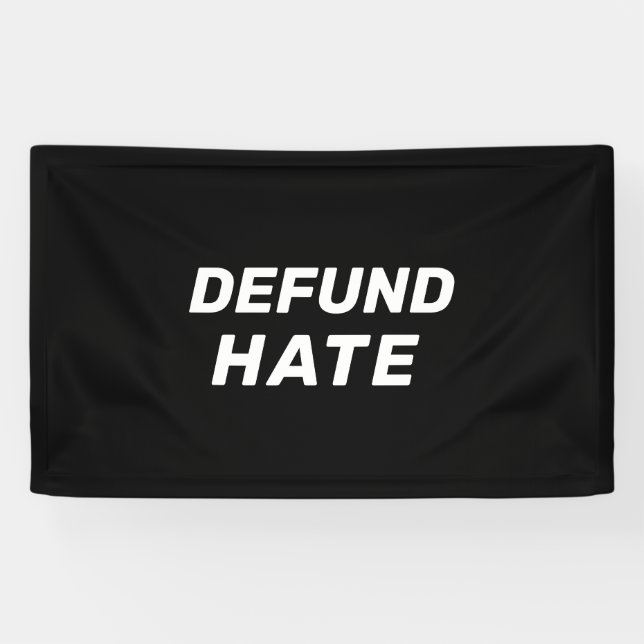 "Defund Hate" black white Banner (Horizontal)