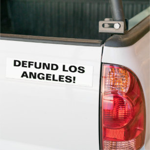 DEFUND LOS ANGELES! BUMPER STICKER