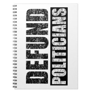 Defund-Politicians Notebook