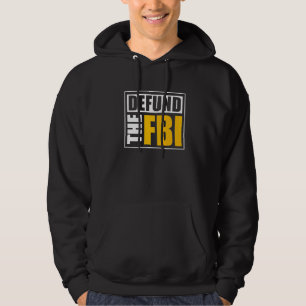 Defund the FBI   Hoodie