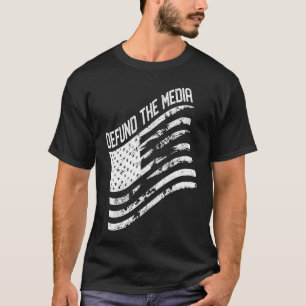 Defund The Media Anti Fake News Social Distance US T-Shirt