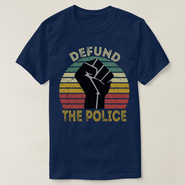 Defund The Police 2 T-Shirt (Design Front)
