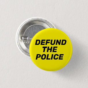 "Defund The Police" black yellow 3 Cm Round Badge
