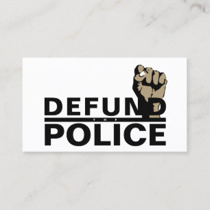 DEFUND THE POLICE BUSINESS CARD