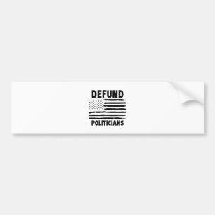Defund The Politicians Retro American Gift Bumper Sticker