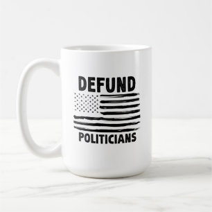Defund The Politicians Retro American Gift Coffee Mug