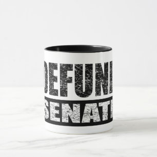 Defund The Senate Mug