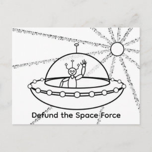 Defund the Space Force - UFO - Friendly Alien Postcard