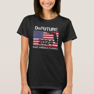 DeFUTURE 2024 Ron Desantis Florida 5 T-Shirt