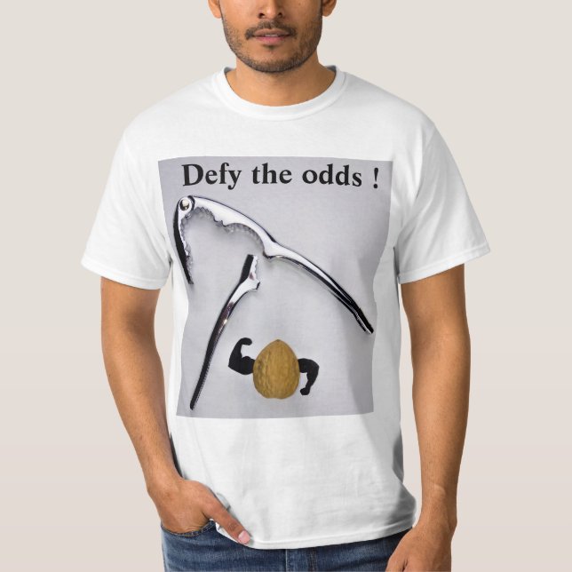 Defy the odds ! T-Shirt (Front)