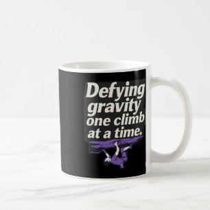 Defying Gravity Climbing Gear Design Bold Italic Coffee Mug