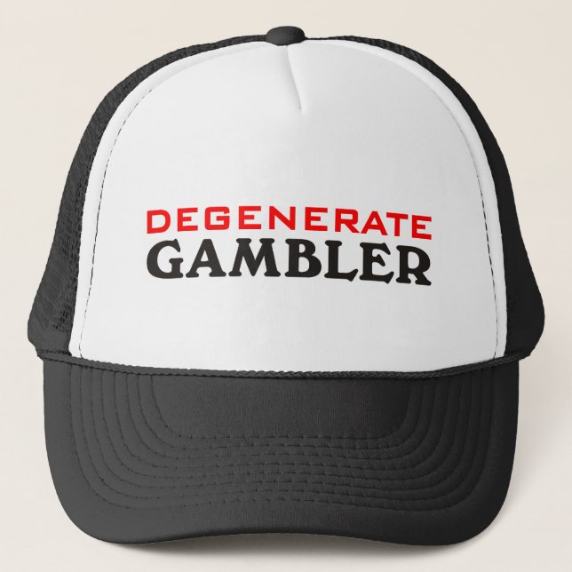 Degenerate Gambler Trucker Hat (Front)