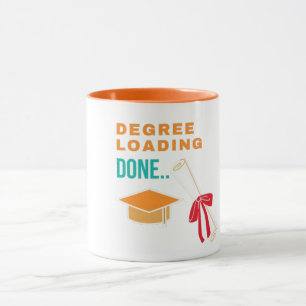 Degree Loading Done Graduation Mug