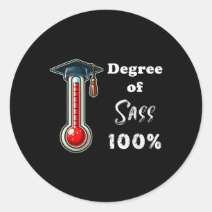 Degree Of S 100% Graduation Cl Of 2025 Senior Him Classic Round Sticker