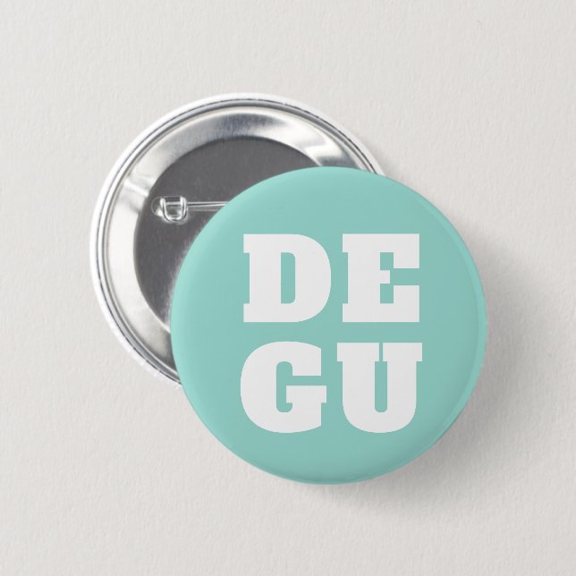 ▣ DEGU ▣ 6 CM ROUND BADGE (Front & Back)